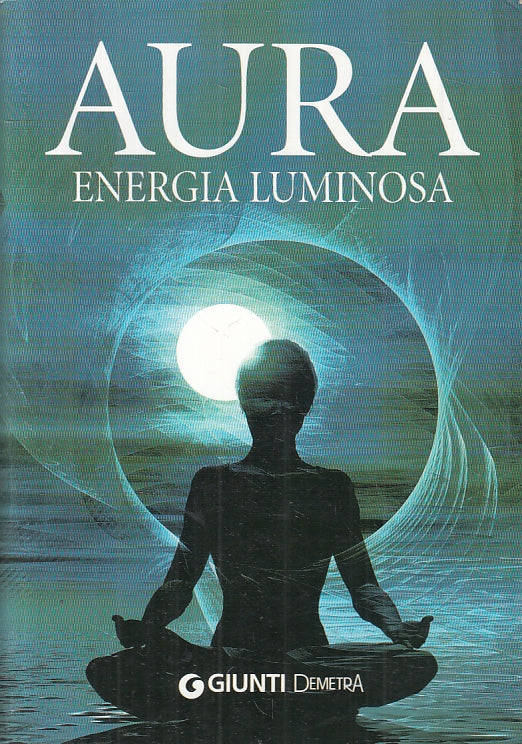 LZ- AURA ENERGIA LUMINOSA -- GIUNTI - DEMETRA -- 2008 - B - ZFS156