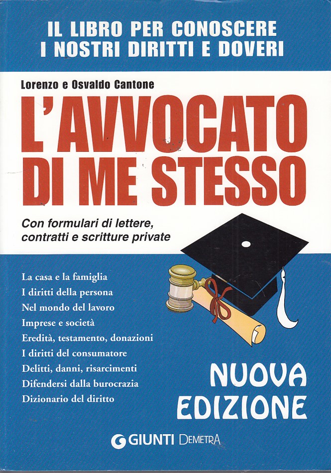 LZ- L'AVVOCATO DI ME STESSO- CANTONE- GIUNTI DEMETRA--- 2009- B- YDS542