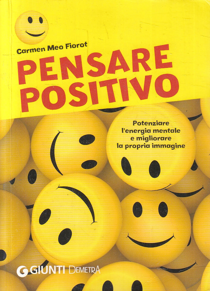 LN2- PENSARE POSITIVO - CARMEN MEO FIOROT - GIUNTI DEMETRA - B - JXS101