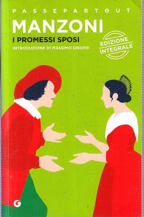 LN- I PROMESSI SPOSI INTEGRALE- MANZONI- GIUNTI- DEMETRA PASSEPARTOUT- B- YFS401