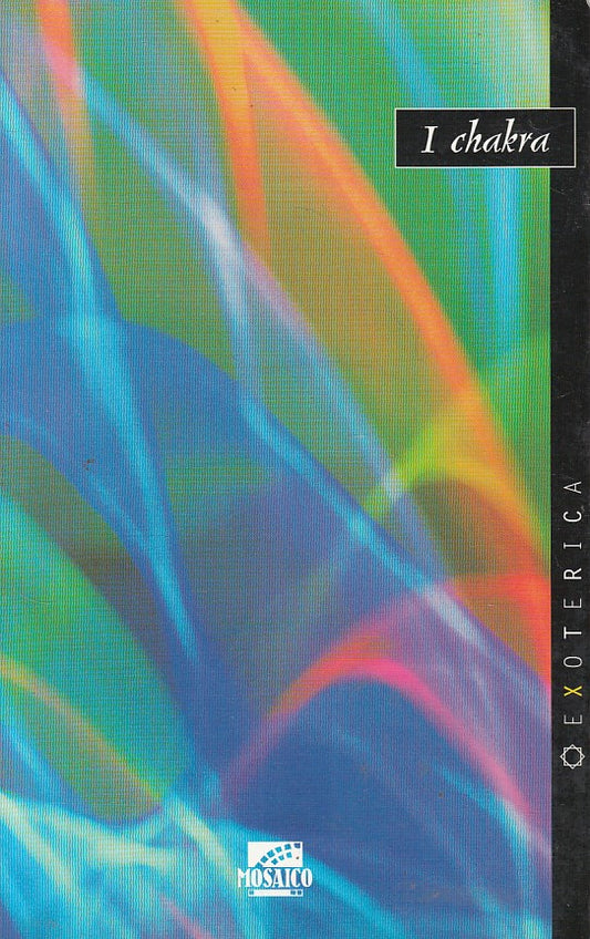 LS- I CHAKRA - ELISABETTA TOSCO - MOSAICO - EXOTERICA -- 1999 - B - YFS382
