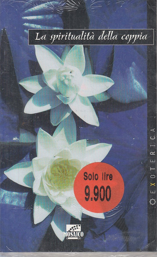 LS- LA SPIRITUALITA' DELLA COPPIA -- MOSAICO - EXOTERICA -- 1999 - B - YFS382