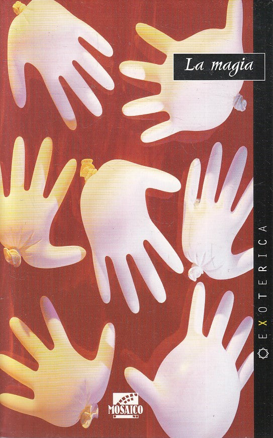 LA MAGIA - AA.VV. - MOSAICO EXOTERICA - B - JXS250