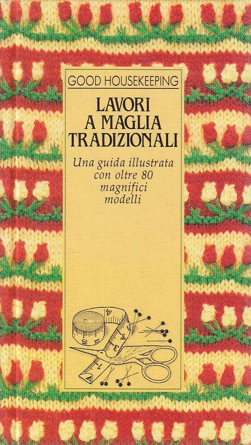 LT- LAVORI A MAGLIA TRADIZIONALI -- SIAD - GOOD HOUSEKEEPING-- 1986 - C - YDS492