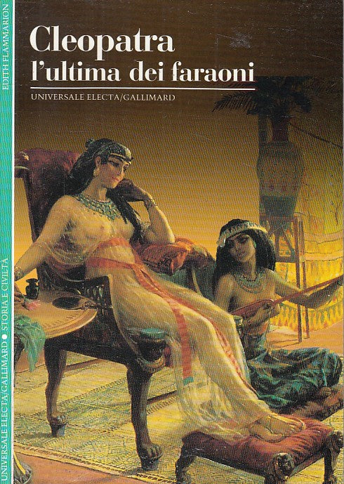 LS- CLEOPATRA L'ULTIMA DEI FARAONI -- ELECTA - STORIA -- 1995 - B - YFS327