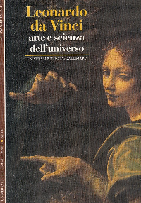 LZ- LEONARDO DA VINCI ARTE SCIENZA -- ELECTA GALLIMARD --- 1996 - B - ZFS297