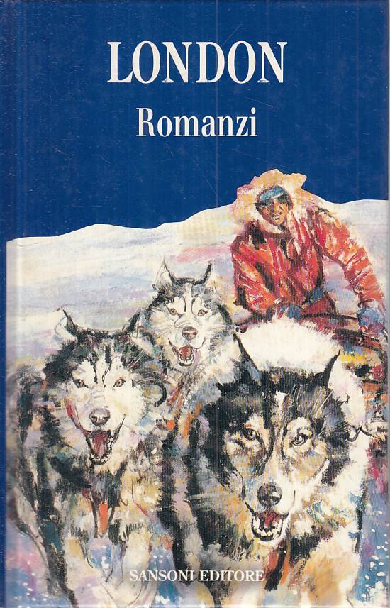 LN- ROMANZI - JACK LONDON - SANSONI - GRANDE LETTERATURA -- 1993 - C - ZFS67