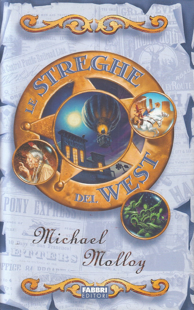 LE STREGHE DEL WEST - MICHAEL MALLOY - FABBRI - CS - JXS271
