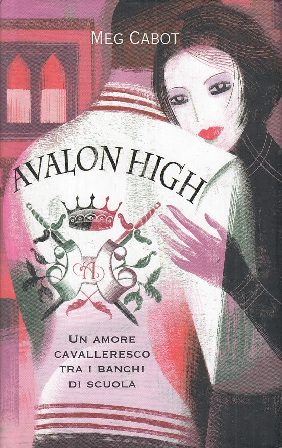 LN- AVALON HIGH - MEG CABOT - FABBRI -- 1a ED. - 2007 - CS - ZFS477