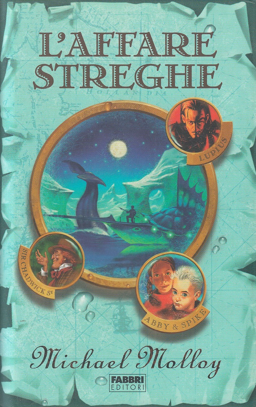 L'AFFARE STREGHE - MICHAEL MALLOY - FABBRI - CS - JXS274