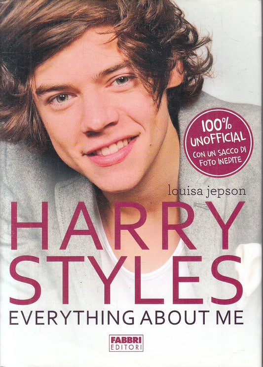 HARRY STYLES EVERYTHING ABOUT ME - LOUISA JEPSON - FABBRI - CS - JXS126
