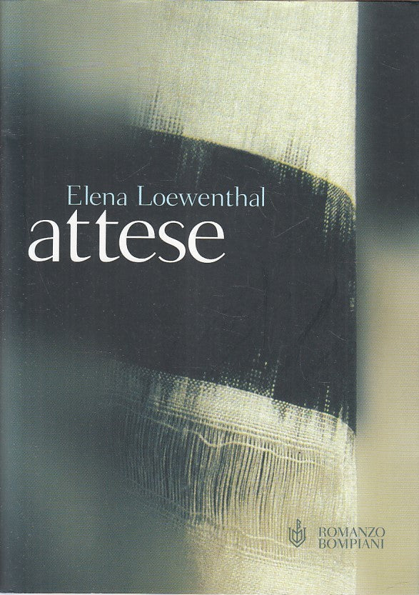 LN2- ATTESE - ELENA LOEWENTHAL - BOMPIANI - BS - JXS174