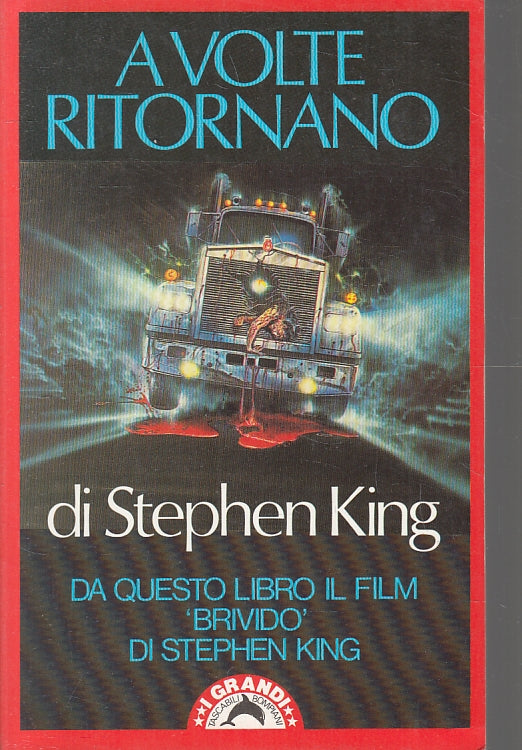 LG- A VOLTE RITORNANO - STEPHEN KING - BOMPIANI - GRANDI TASCABILI --- B- ZFS147