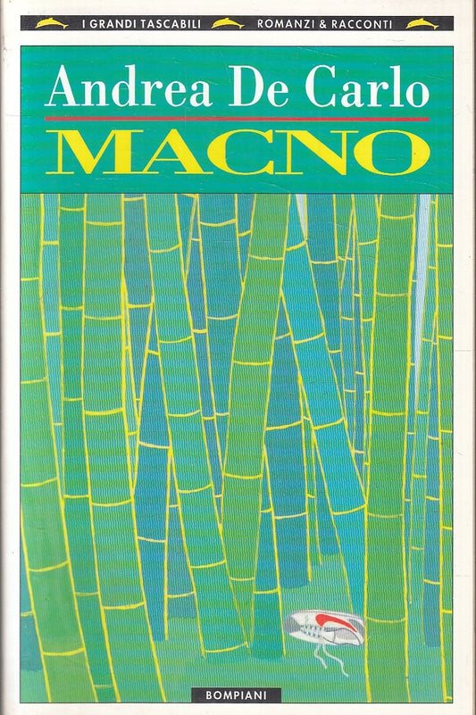 LN2- MACNO - ANDREA DE CARLO - BOMPIANI TASCABILI ROMANZI RACCONTI - B - JXS77
