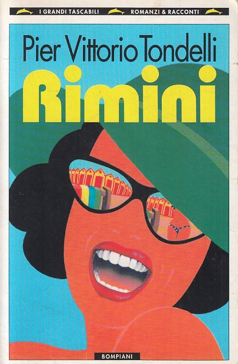 LN- RIMINI - PIER VITTORIO TONDELLI - BOMPIANI - GRANDI TASCABILI --- B - ZFS270