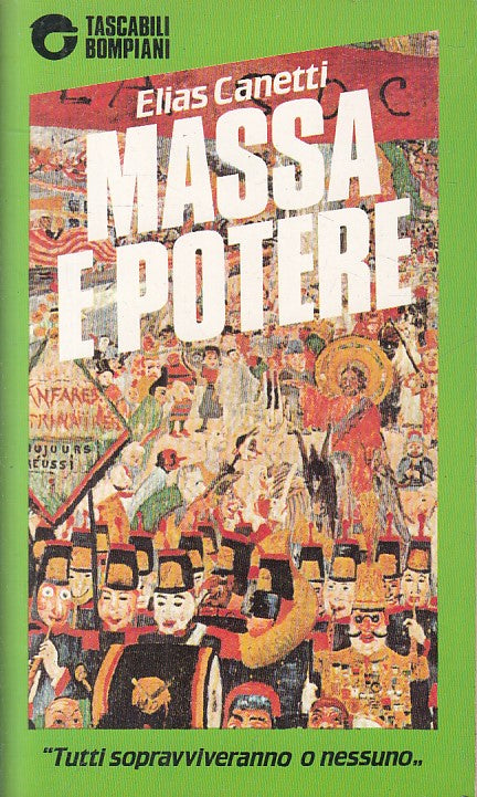 LS- MASSA E POTERE - ELIAS CANETTI - COMPIANI - SAGGI -- 1989 - B - ZFS17