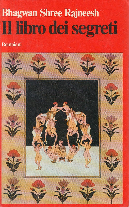 LS- IL LIBRO DEI SEGRETI - RAJNEESH - BOMPIANI --- 1989 - B - ZFS6