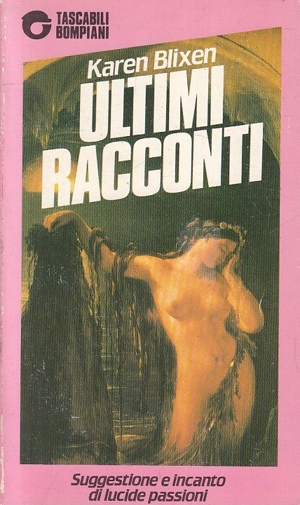 LN2- ULTIMI RACCONTI - KAREN BLIXEN - BOMPIANI TASCABILI - B - JXS208