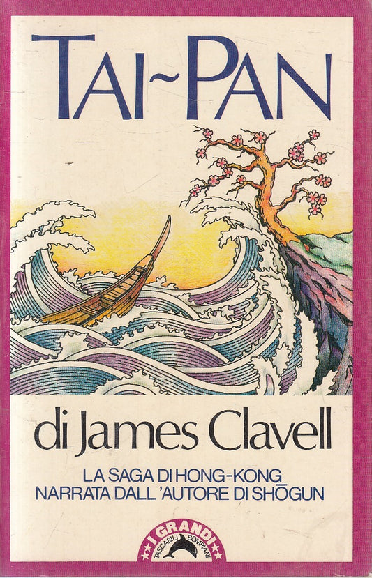 LN2- TAI PAN SAGA DI HONG KONG - JAMES CLAVELL - BOMPIANI  - B - JXS303
