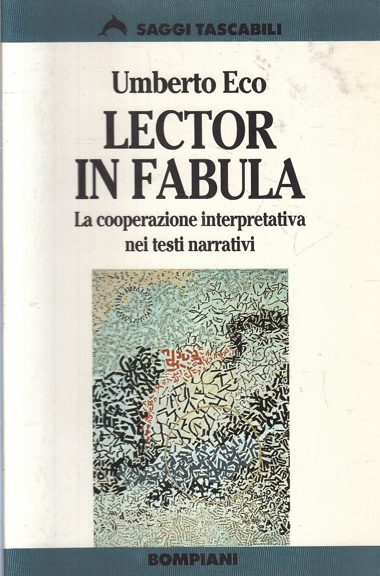LZ- LECTOR IN FABULA - UMBERTO ECO - BOMPIANI - TASCABILI -- 1993- B- YFS158