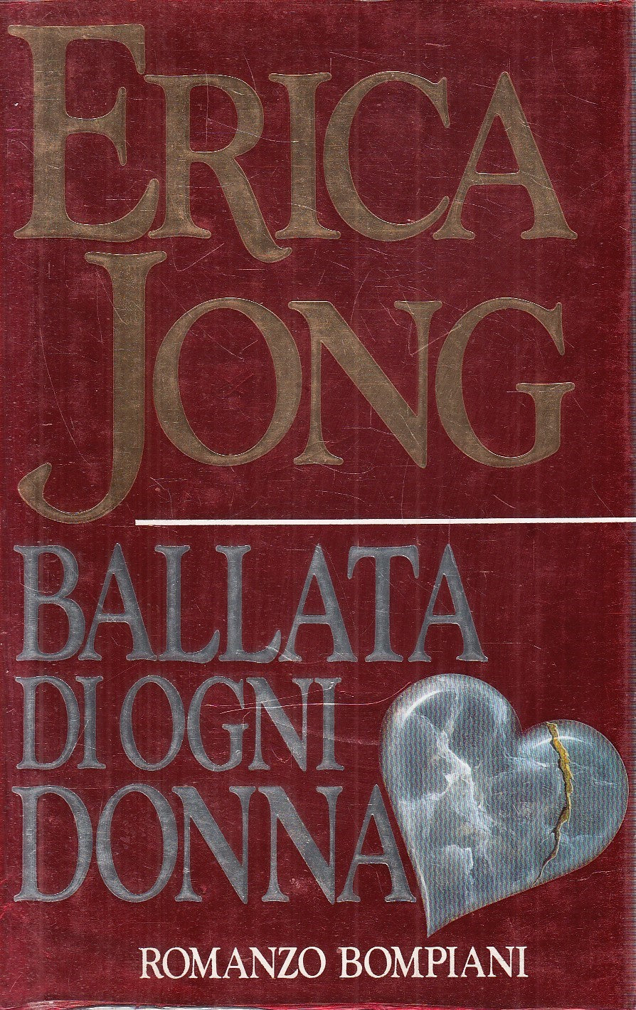 BALLATA DI OGNI DONNA - ERICA JONG - BOMPIANI - CS - JXS205