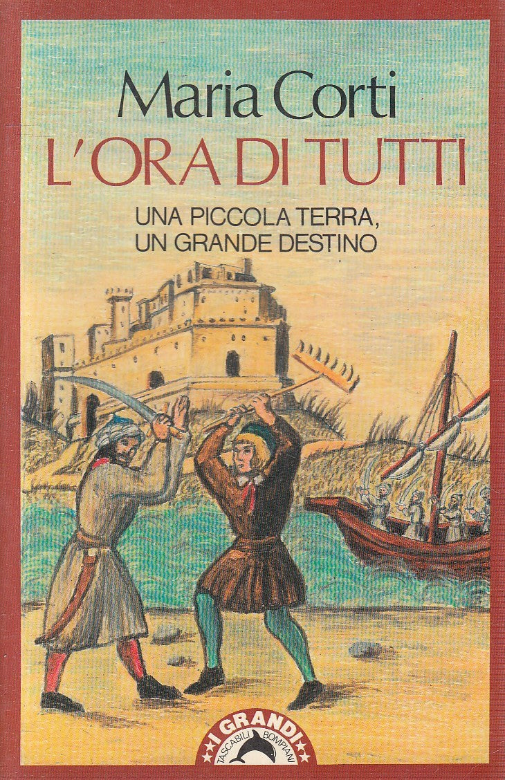 LN2- L'ORA DI TUTTI - MARIA CORTI - BOMPIANI I GRANDI TASCABILI - B - JXS227