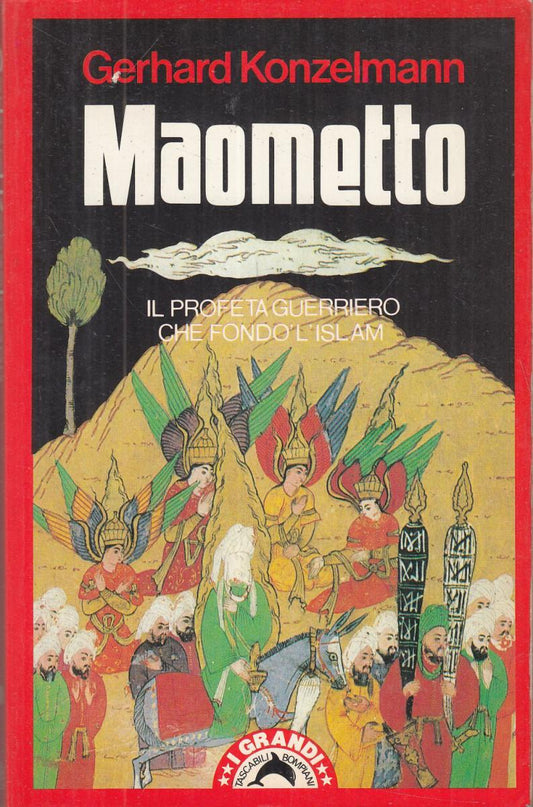 LN2- MAOMETTO - GERHARD KONZELMANN - I GRANDI TASCABILI BOMPIANI - B - JXS118