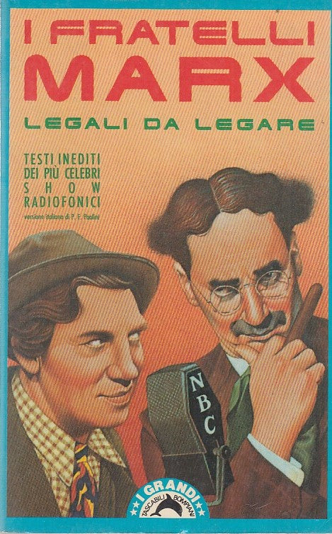 LN- FRATELLI MARX LEGALI LEGARE SHOW RADIOFONICI-- BOMPIANI--- 1992- B- ZDS541