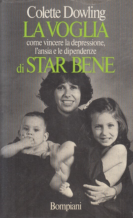 LN2- LA VOGLIA DI STAR BENE - DOWLING - BOMPIANI - CS - JXS172