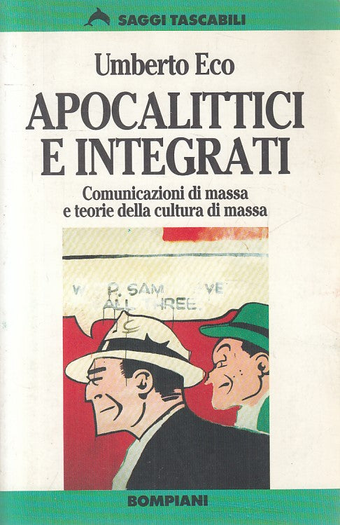 LZ- APOCALITTICI E INTEGRATI - ECO - BOMPIANI - SAGGI -- 1995 - B - YFS183