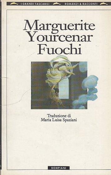 LN- FUOCHI - YOURCENAR - BOMPIANI - ROMANZI & RACCONTI -- 1995 - B - YDS567