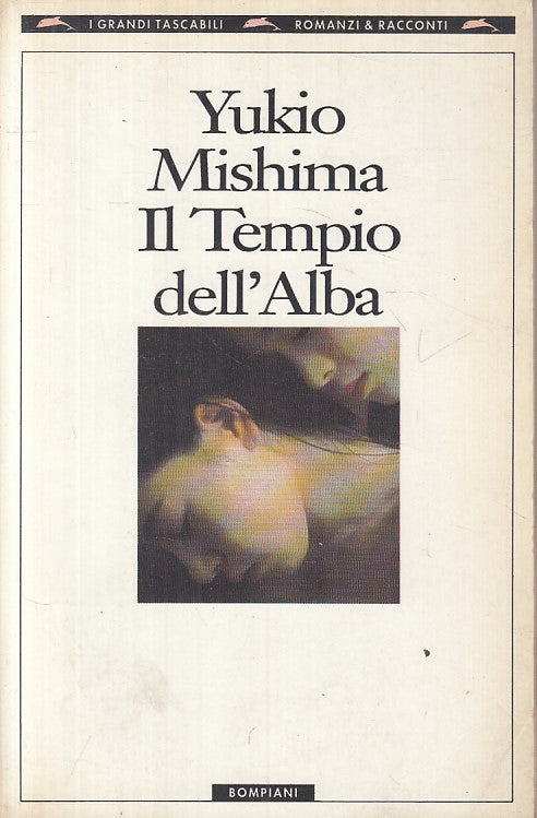 LN- IL TEMPIO DELL'ALBA - MISHIMA - BOMPIANI -- 1a ED. - 1994 - B - ZFS228