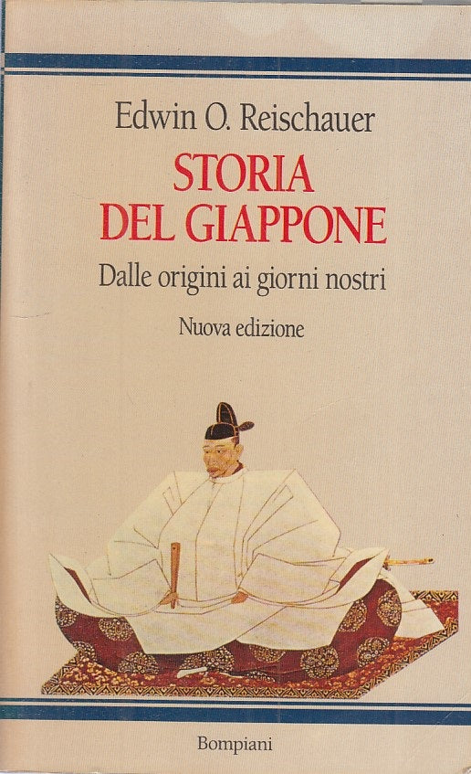 LS- STORIA DEL GIAPPONE - REISCHAUER - BOMPIANI -- 1a ED. - 1994 - B - ZFS149