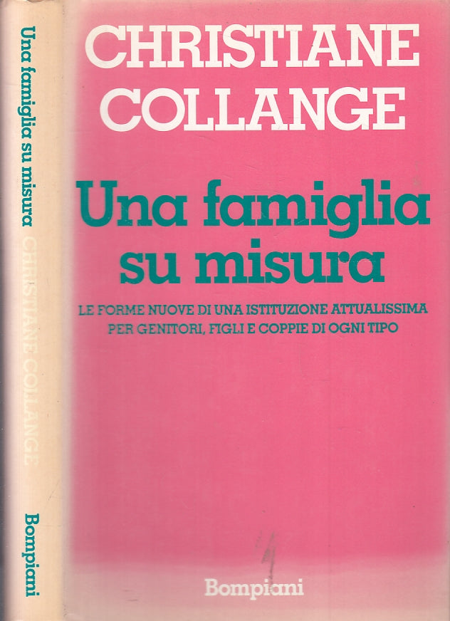 LN- UNA FAMIGLIA SU MISURA - CHRISTIANE COLLANGE - BOMPIANI  --- CS- ZFS263