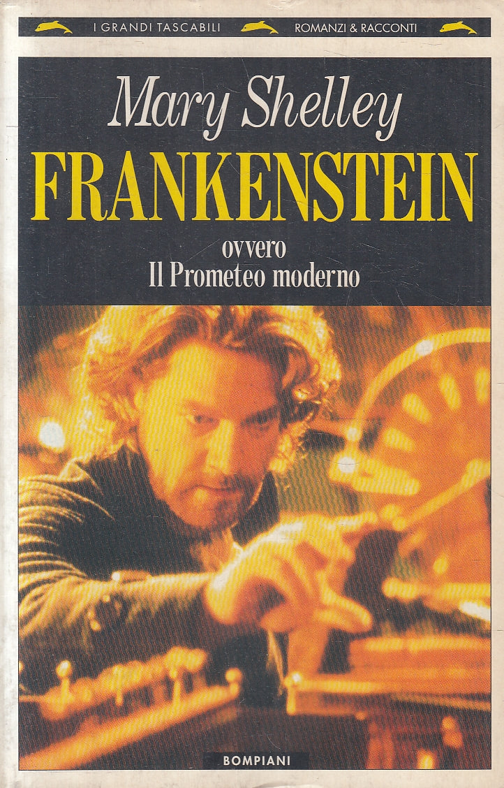 LN2- FRANKENSTEIN OVVERO IL PROMETEO MODERNO - SHELLEY - BOMPIANI - B - JXS76