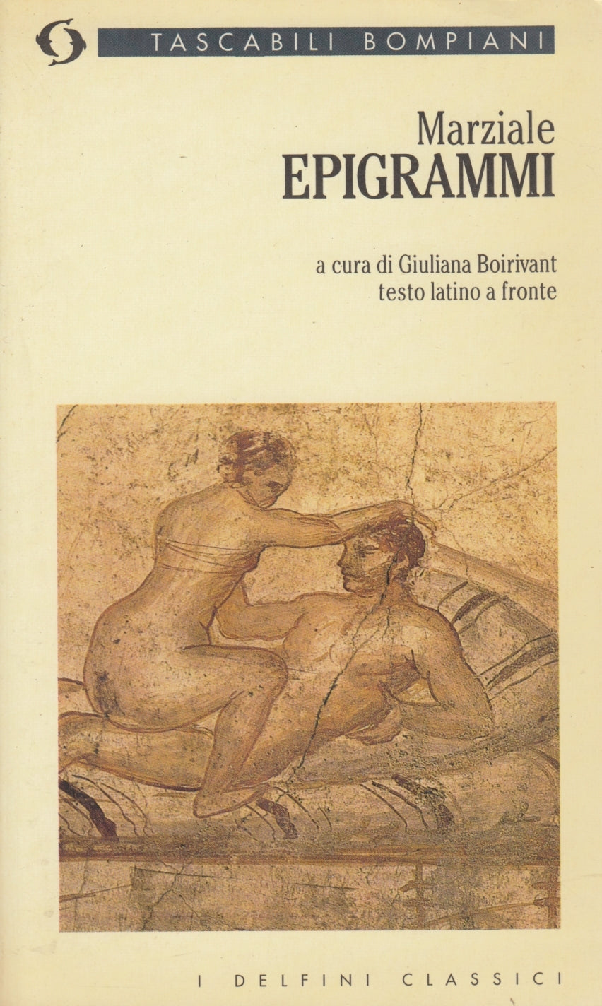 Epigrammi - Marziale - Tascabili Bompiani Delfini- testo latino a fronte- ZFS140