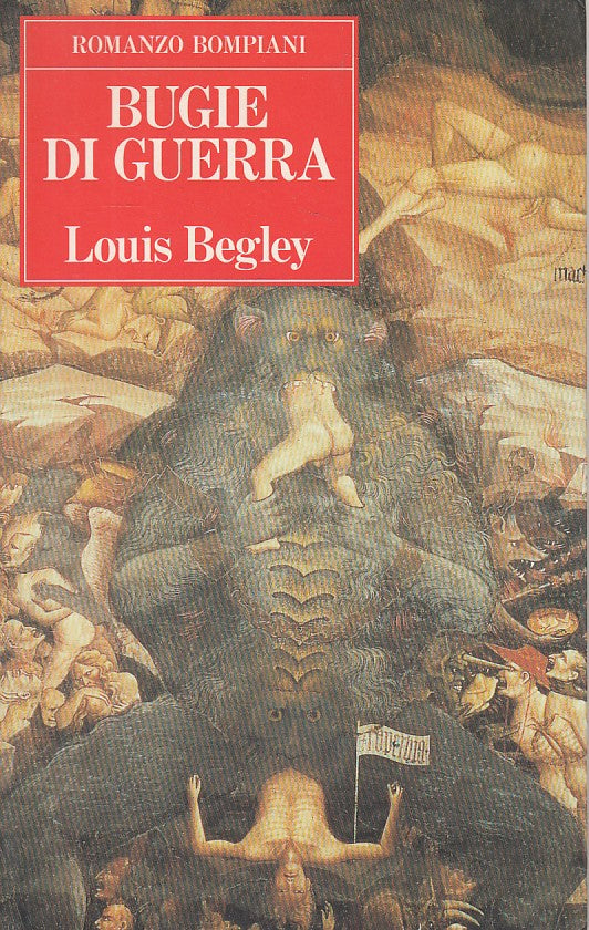 LN- BUGIE DI GUERRA - BEGLEY - BOMPIANI - LE FINESTRE - 1a ED.- 1995 - B - ZFS15