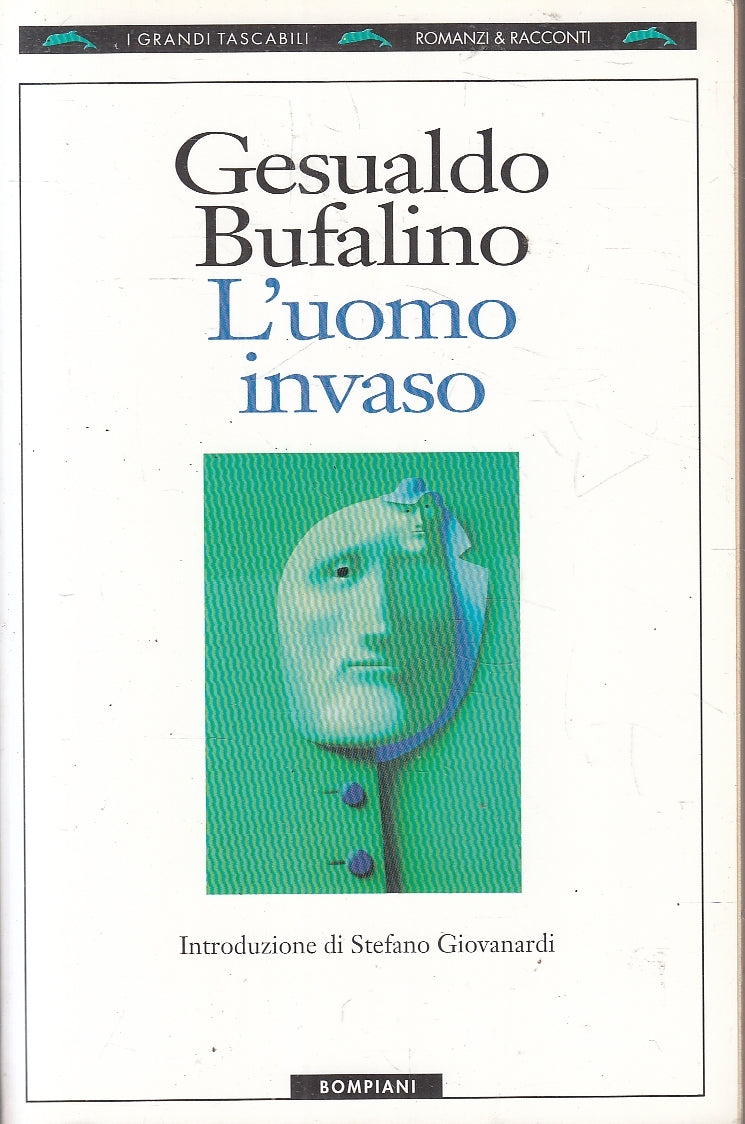 LN- L'UOMO INVASO - GESUALDO BUFALINO - BOMPIANI- I GRANDI TASCABILI--- B- YFS91