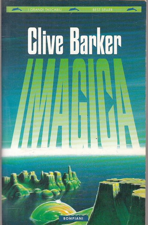 LN- IMAGICA - CLIVE BARKER - BOMPIANI -- 1a ED. - 1997 - B - YFS479