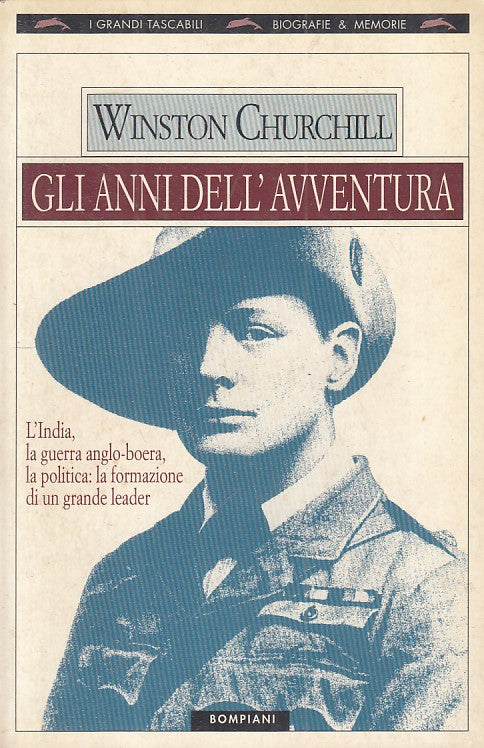 LN- GLI ANNI DELL'AVVENTURA - CHURCHILL - BOMPIANI -- 1a ED. - 1997 - B - ZFS398