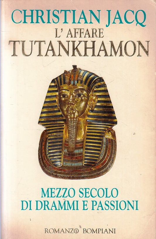 L'AFFARE TUTANKHAMON - CHRISTIAN JACQ - BOMPIANI - B - JXS2