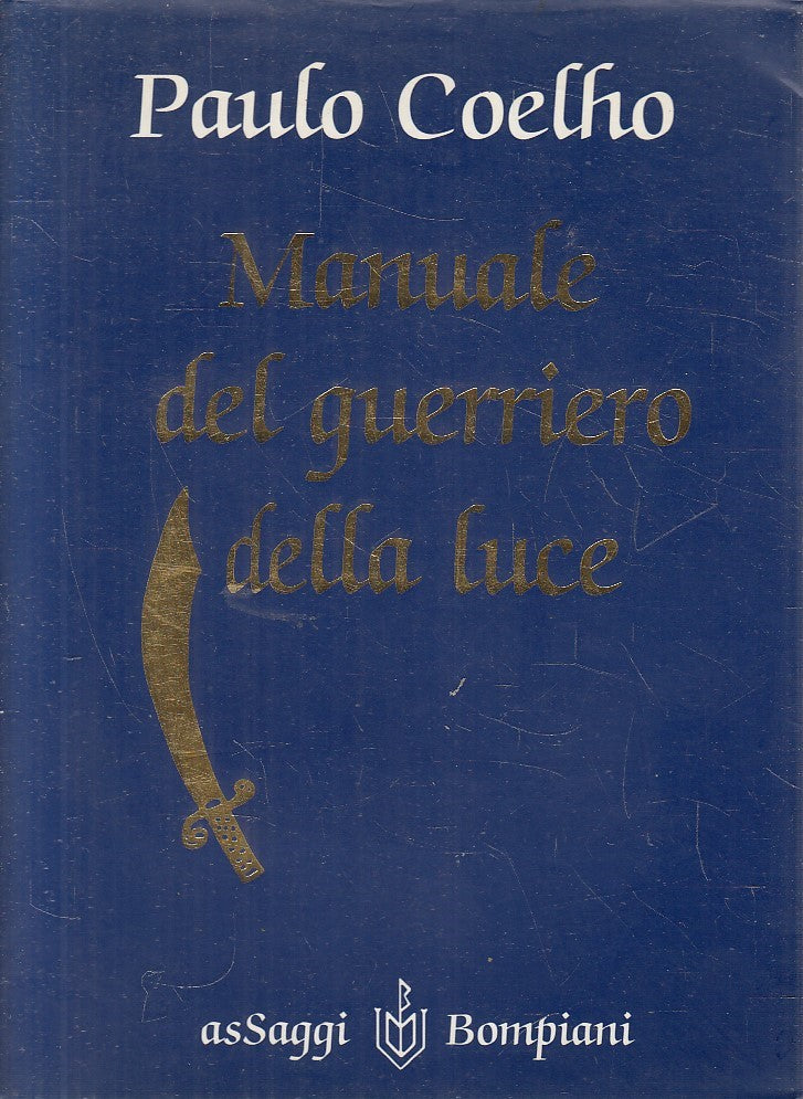 Manuale del guerriero della luce - Paulo Coelho - Bompiani Tascabile - JXS295