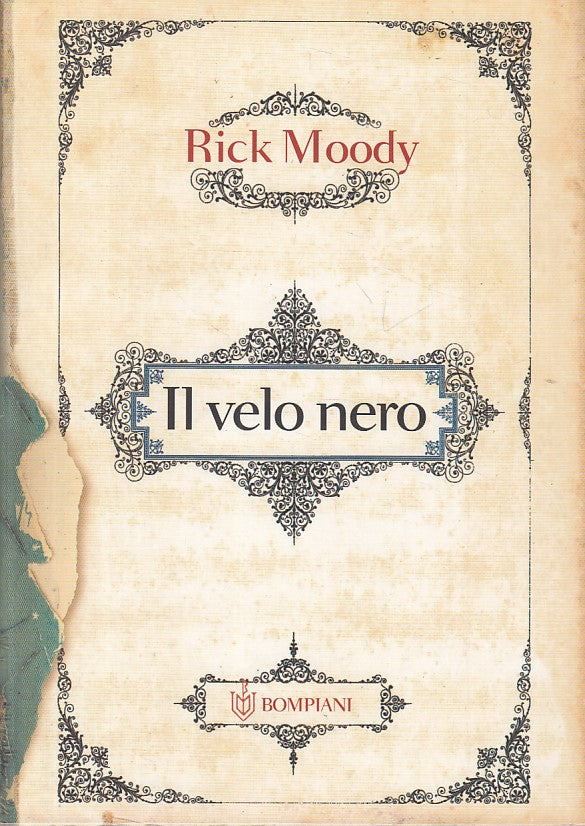 LN- IL VELO NERO - MOODY - BOMPIANI - NARRATORI STRANIERI -- 2005 - BS - YFS173