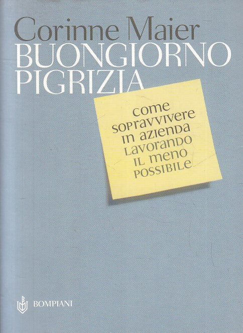LN2- BUONGIORNO PIGRIZIA - CORINNE MAIER - BOMPIANI PASSAGGI - B - JXS155