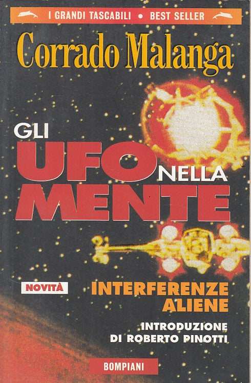 LS- GLI UFO NELLA MENTE - MALANGA - BOMPIANI -- 1a ED. - 1998 - B - YFS207