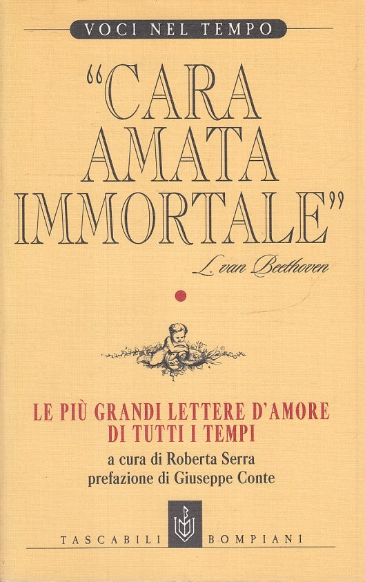 LS- CARA AMANTE IMMORTALE Van Beethoven -- BOMPIANI- TASCABILI-- 1998- B- YFS333