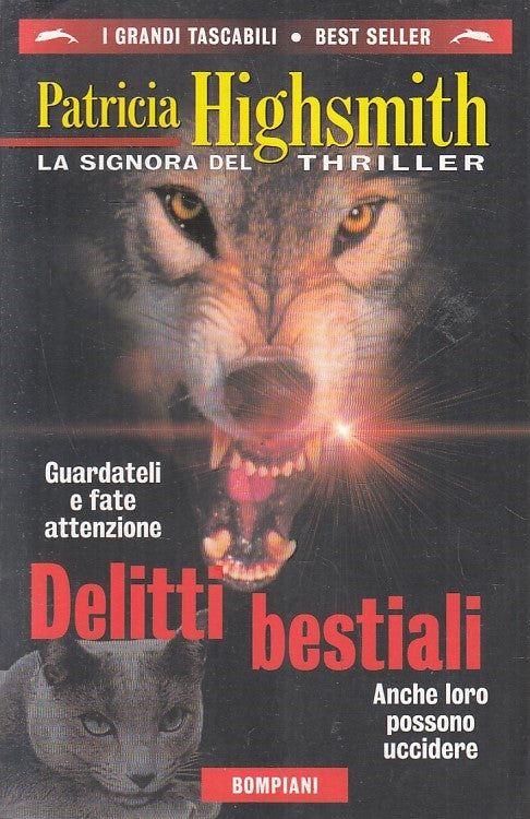 LN2- DELITTI BESTIALI - HIGHSMITH - BOMPIANI GRANDI TASCABILI - B - JXS175