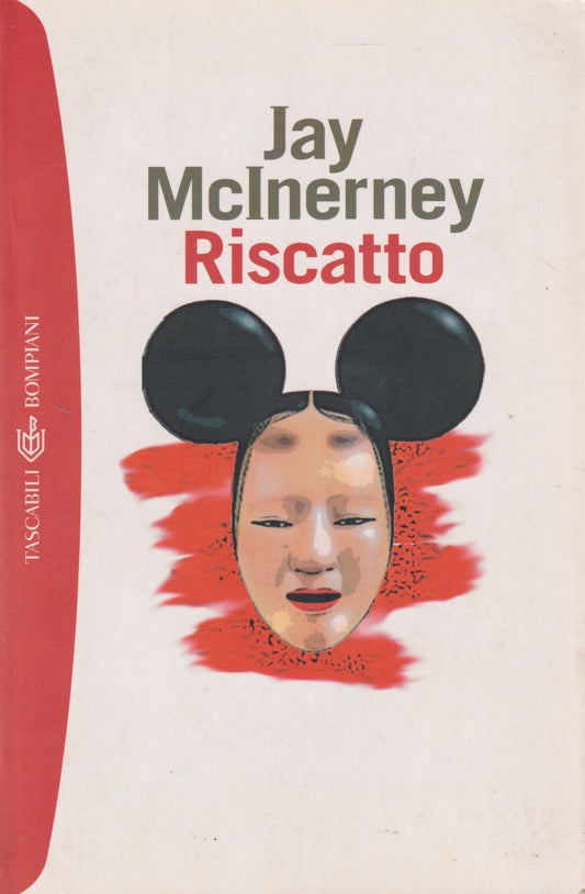 Riscatto - Jay McInerney - Bompiani Tascablili - JXS301