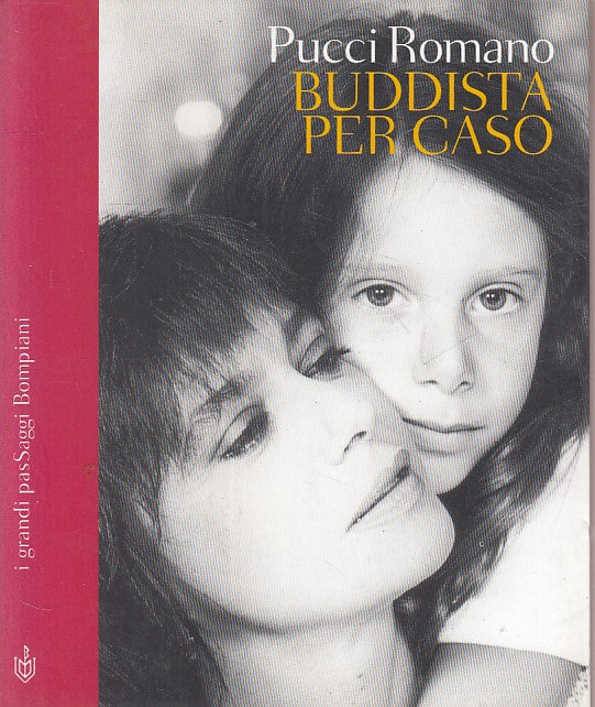 LS- BUDDISTA PER CASO - ROMANO - BOMPIANI - PASSAGI - 1a ED. - 2000 - B - ZFS67
