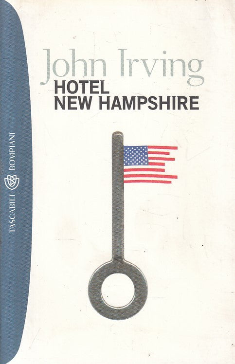 LN2- HOTEL NEW HAMPSHIRE - JOHN IRVING - TASCABILI BOMPIANI - B - JXS230